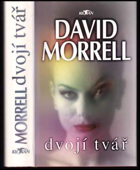 David Morrell: Dvojí tvář