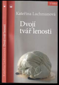 Dvojí tvář lenosti