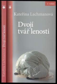 Dvojí tvář lenosti