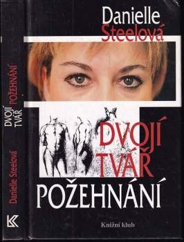 Dvojí tvář požehnání