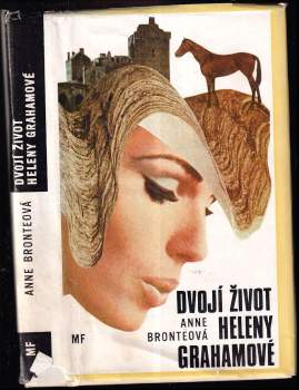 Anne Brontë: Dvojí život Heleny Grahamové
