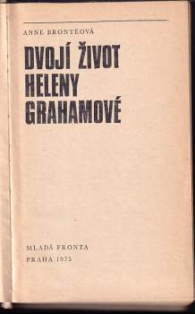 Anne Brontë: Dvojí život Heleny Grahamové