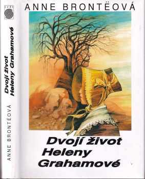 Dvojí život Heleny Grahamové - Anne Brontë (1995, Naše vojsko) - ID: 736467