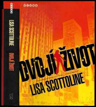 Lisa Scottoline: Dvojí život