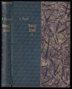 Dvojí život. Svazek I