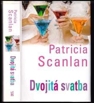 Patricia Scanlan: Dvojitá svatba