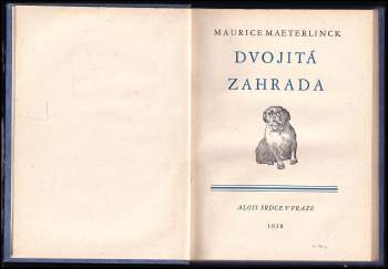 Maurice Maeterlinck: Dvojitá zahrada