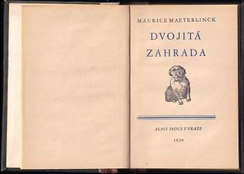 Maurice Maeterlinck: Dvojitá zahrada
