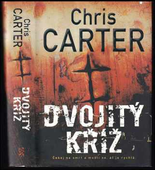 Chris Carter: Dvojitý kříž