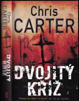 Chris Carter: Dvojitý kříž