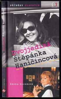 Šárka Maixnerová: Dvojjediná Štěpánka Haničincová : 30.9.1931