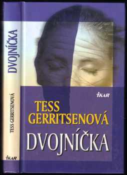 Tess Gerritsen: Dvojníčka