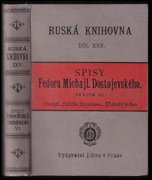 Dvojník ; Nétička Nezvánova ; Malinký hrdina