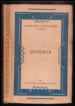 Fedor Michajlovič Dostojevskij: Dvojník : Petrohrad báseň II