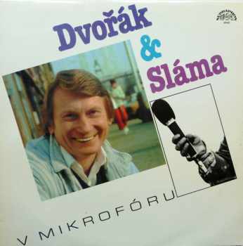 Dvořák A Sláma V Mikrofóru