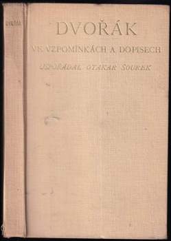 Dvořák ve vzpomínkách a dopisech