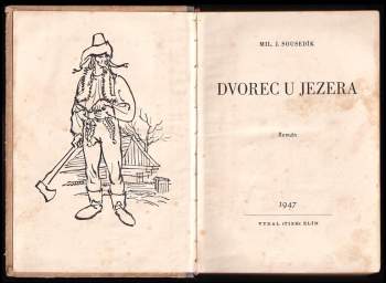 Miloslav J Sousedík: Dvorec u jezera