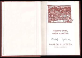 Miloslav J Sousedík: Dvorec u jezera