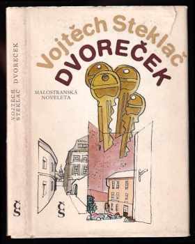 Dvoreček : malostranská noveleta
