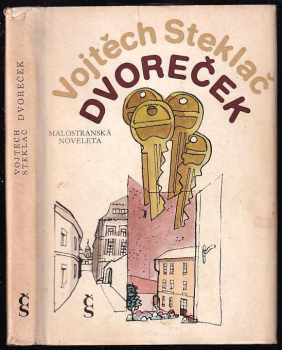 Dvoreček : malostranská noveleta