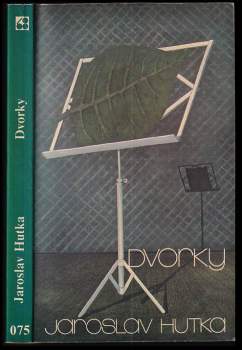 Jaroslav Hutka: Dvorky