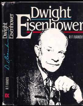 Robert Fedorovič Ivanov: Dwight Eisenhower