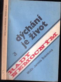 Jarmila Šrámková: Dýchání je život