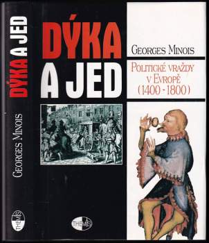 Georges Minois: Dýka a jed