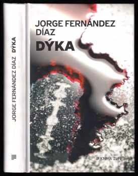 Jorge Fernández Díaz: Dýka
