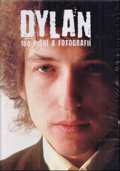 Dylan: 100 písní a fotografií