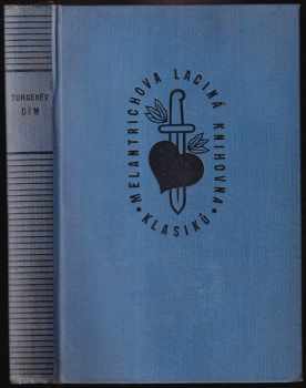 Ivan Sergejevič Turgenev: Dým ; [Stepní král Lear]