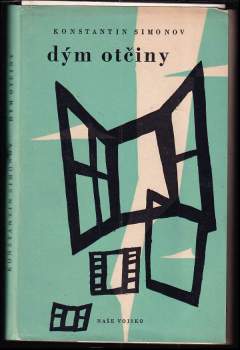 Konstantin Michajlovič Simonov: Dym otčiny