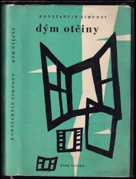 Konstantin Michajlovič Simonov: Dým otčiny