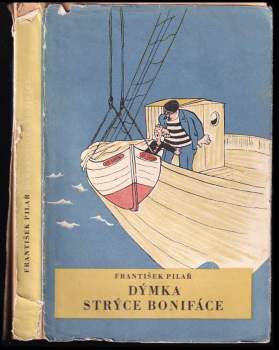 František Pilař: Dýmka strýce Bonifáce