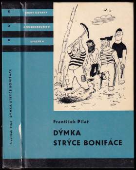 František Pilař: Dýmka strýce Bonifáce