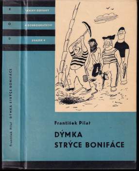 František Pilař: Dýmka strýce Bonifáce