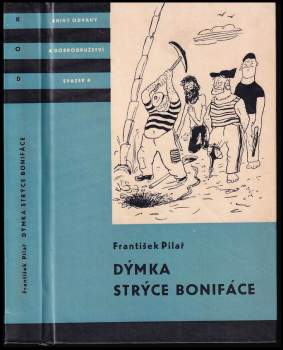 František Pilař: Dýmka strýce Bonifáce