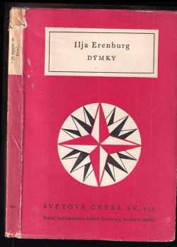 Dýmky - Il'ja Grigor'jevič Èrenburg (1960, Státní nakladatelství krásné literatury, hudby a umění) - ID: 259701