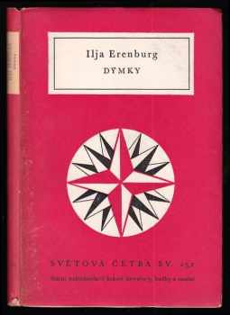 Dýmky - Il'ja Grigor'jevič Èrenburg (1960, Státní nakladatelství krásné literatury, hudby a umění) - ID: 727024