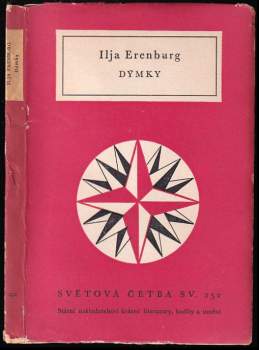 Dýmky - Il'ja Grigor'jevič Èrenburg (1960, Státní nakladatelství krásné literatury, hudby a umění) - ID: 774452