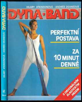 Dyna-band : [perfektní postava za 10 minut denně]