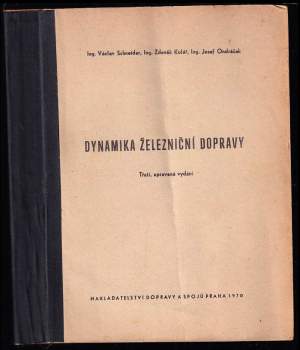 Zdeněk Kolář: Dynamika železniční dopravy