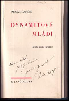 Jaroslav Janoušek: Dynamitové mládí