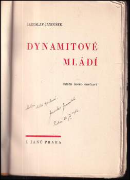 Jaroslav Janoušek: Dynamitové mládí