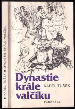 Karel Tušek: Dynastie krále valčíku