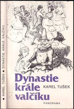 Karel Tušek: Dynastie krále valčíku