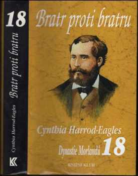 Cynthia Harrod-Eagles: Dynastie Morlandů