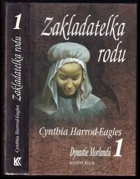 Dynastie Morlandů : Zakladatelka rodu - 1. díl