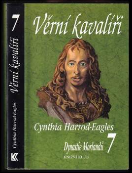 Cynthia Harrod-Eagles: Dynastie Morlandů