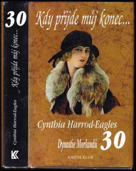 Cynthia Harrod-Eagles: Dynastie Morlandů